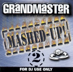 Grandmaster Mashed Up! 2