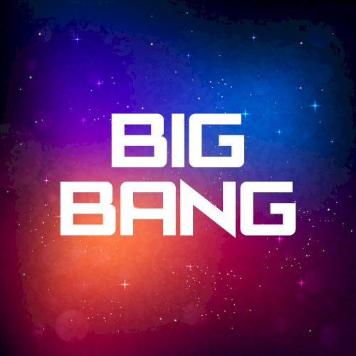 Big Bang