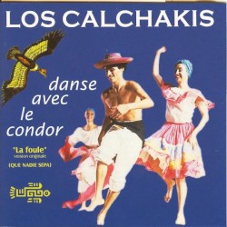 Danse Avec Le Condor