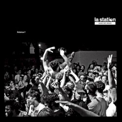 La Station, Vol. 1