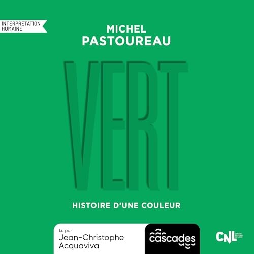 Vert : Histoire d'une couleur