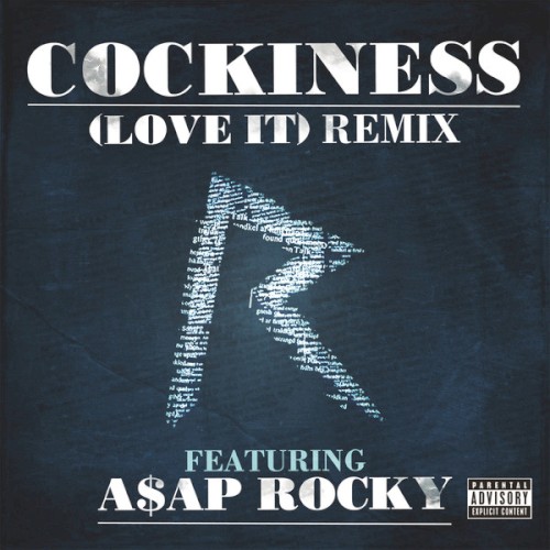 Cockiness (Love It) (remix)