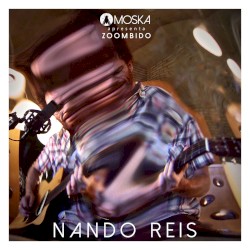 Moska Apresenta Zoombido: Nando Reis