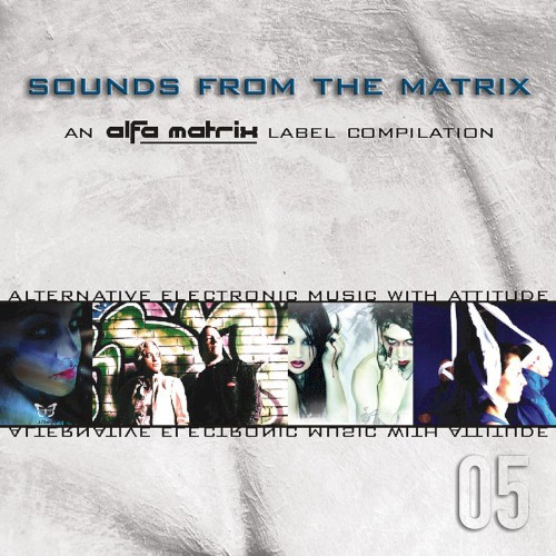 Sounds From the Matrix 005