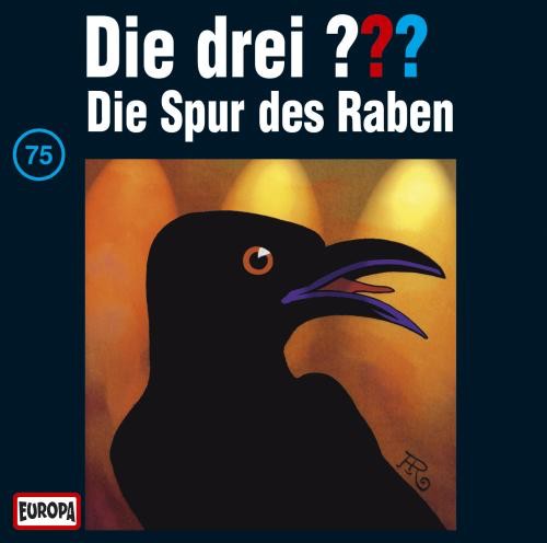 Die drei ??? 75: Die Spur des Raben