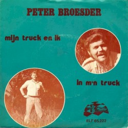 Mijn truck en ik / In m’n truck