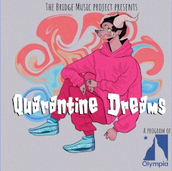 Quarantine Dreams