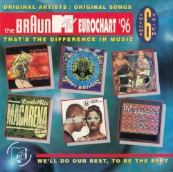 The Braun MTV Eurochart '96, Volume 6