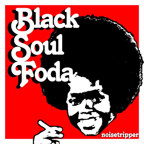 Black Soul Foda