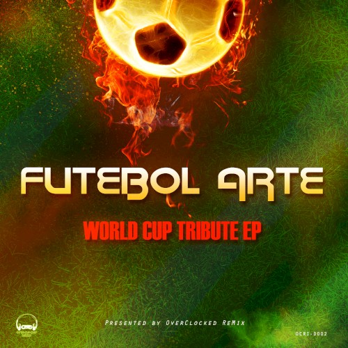 Futebol Arte: World Cup Tribute EP