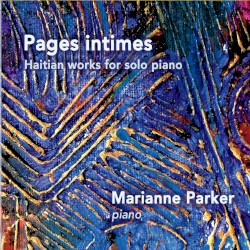 Pages intimes: Haitian works for solo piano