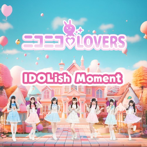 IDOLish Moment
