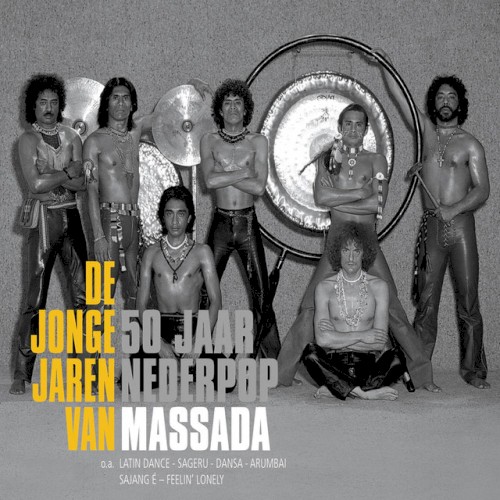 De jonge jaren van Massada: 50 jaar nederpop