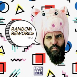 Random Reworks, Vol. 1