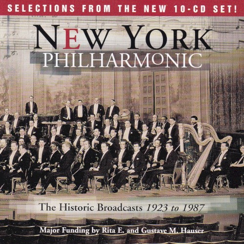 New York Philharmonic: The Historic Broadcasts 1923 to 1987 (selections)