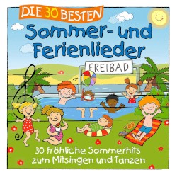Die 30 besten Sommer- und Ferienlieder