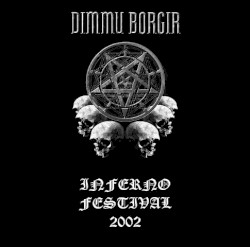 2002: Inferno Metal Festival, Oslo, Norway