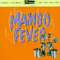 Ultra‐Lounge, Volume 2: Mambo Fever