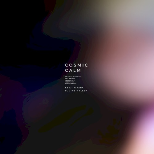 Cosmic Calm