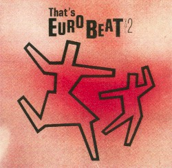That’s Eurobeat, Vol. 2