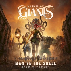 March of Giants Theme - Man Ye the Shell (Original Game Soundtrack)