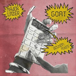 GOAT (Bouyon Mixes)