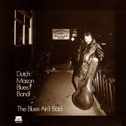 The Blues Ain’t Bad