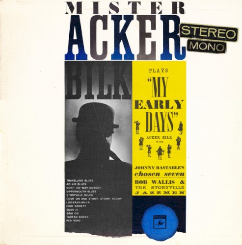 Mister Acker Bilk Plays "My Early Days"
