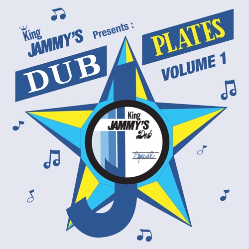 King Jammy's Presents: Dub Plates Vol. 1