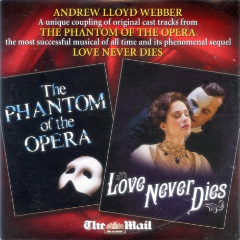 The Phantom of the Opera / Love Never Dies