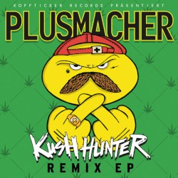 Kush Hunter (Remix EP)