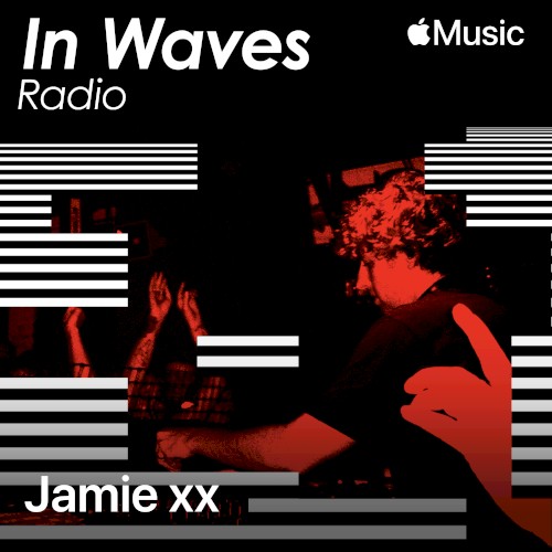 In Waves Radio Presents The Floor with Jamie xx, Ep. 2