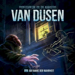 Van Dusen 52: Am Rande der Wahrheit
