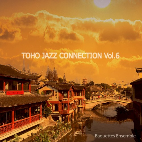 Toho Jazz Connection Vol.6