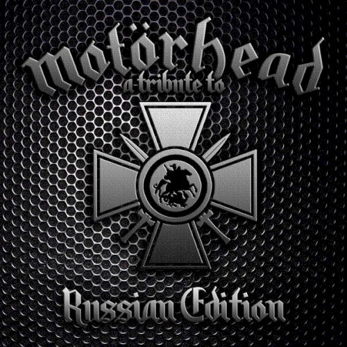 A Tribute To Motörhead - Russian Edition