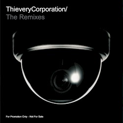 Thievery Corporation (Remixes)