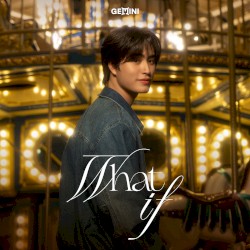 WHAT IF