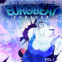 Eurobeat Forever Vol. 1