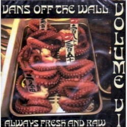 Vans Off the Wall, Volume VI