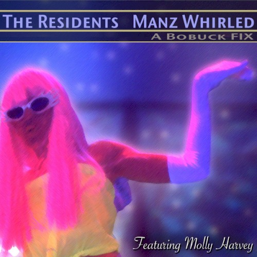 Manz Whirled: A Bobuck Fix