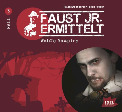 Faust jr. ermittelt: Wahre Vampire