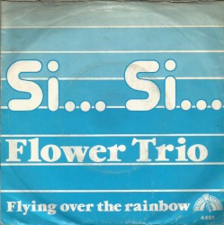 Si... Si... / Flying Over the Rainbow