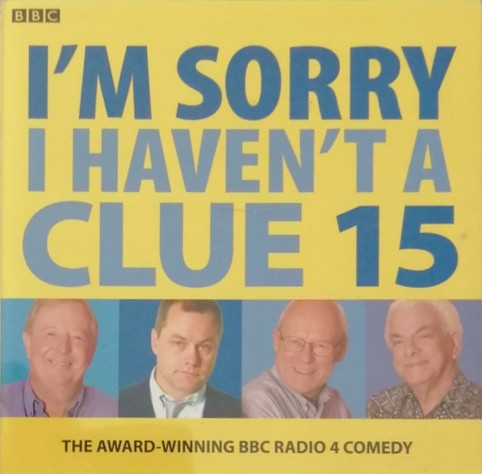 I’m Sorry I Haven’t a Clue 15
