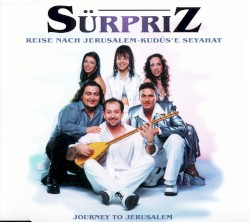 Reise nach Jerusalem - Kudüs'e seyahat / Journey to Jerusalem
