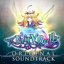 Mhakna Gramura and Fairy Bell - Original Soundtrack