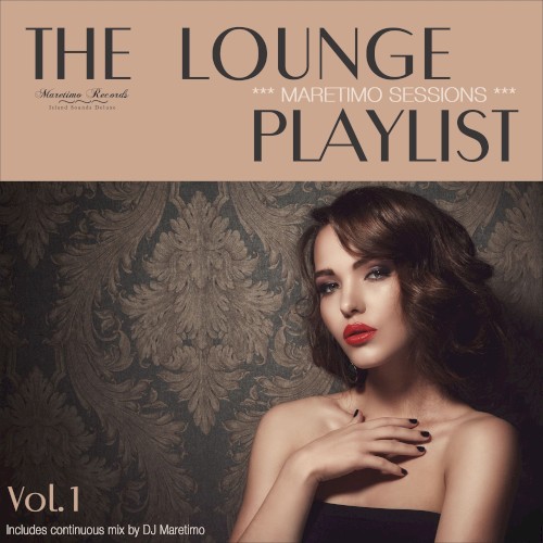 Maretimo Sessions: The Lounge Playlist, Vol. 1