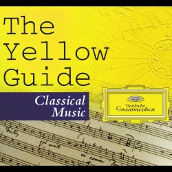 The Yellow Guide: Classical Music
