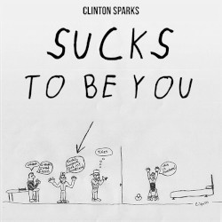Sucks to Be You