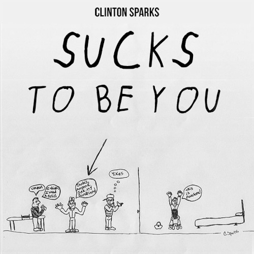 Sucks to Be You
