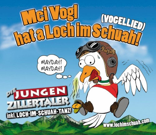 Mei Vogl hat a Loch im Schuah